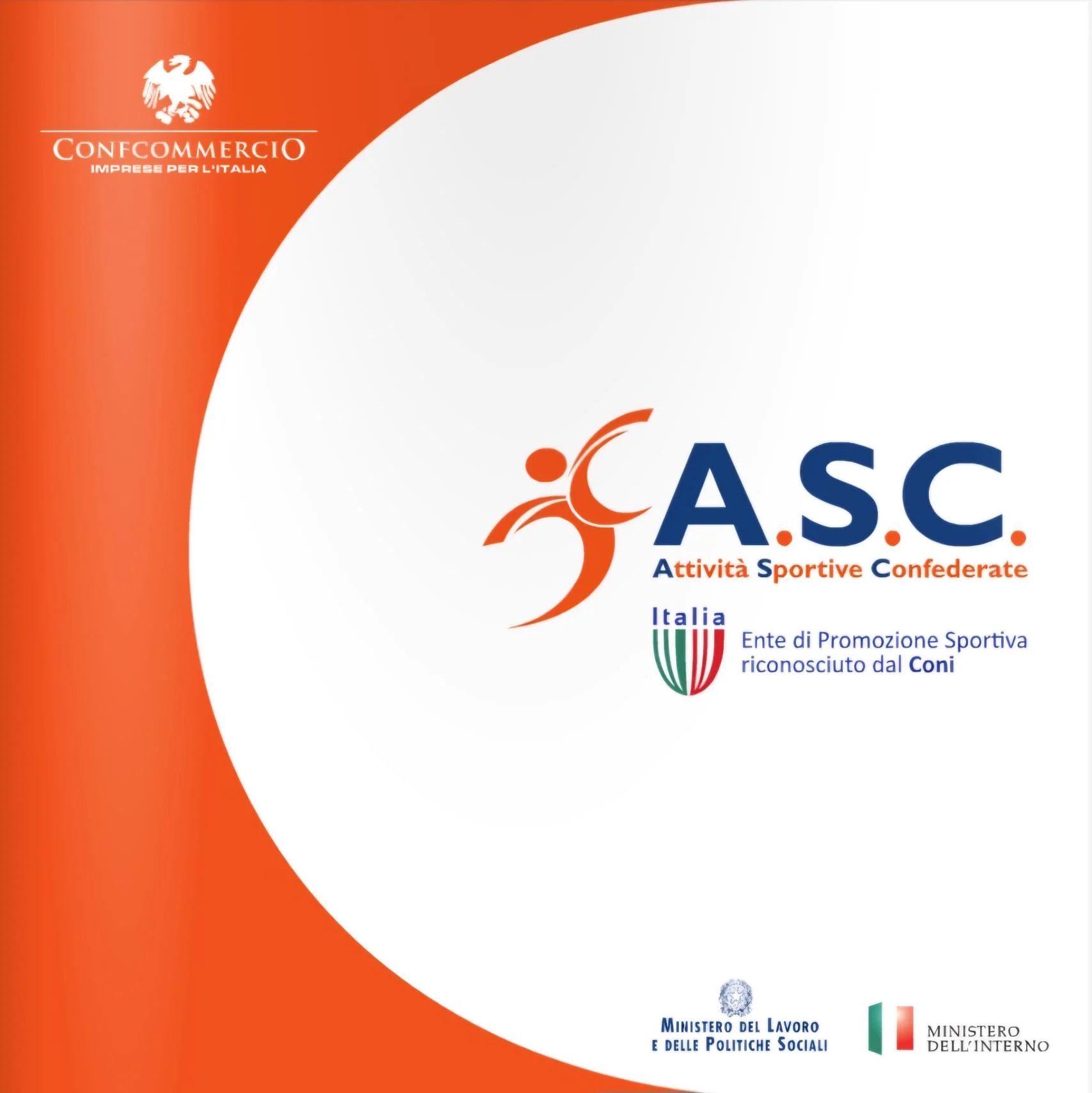 A.S.C. — Attività Sportive Confederate, riconosciuto dal CONI